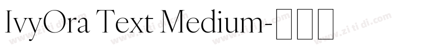 IvyOra Text Medium字体转换